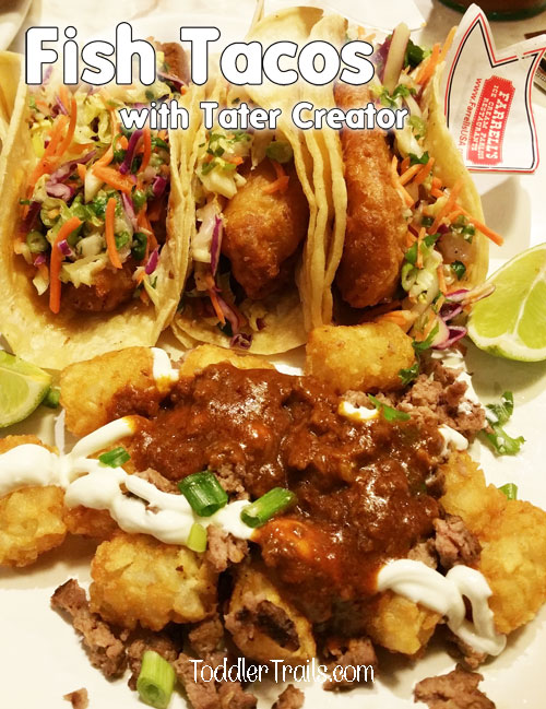 Farrell's Tater Creator, Fish Tacos