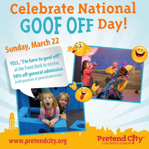 Pretend City National Goof Off Day
