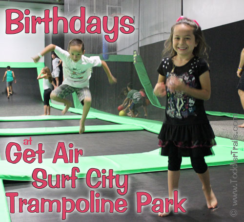 Get Air Surf City Trampoline Park, Birthday Parties
