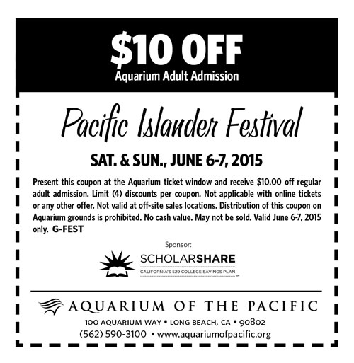 Pacific Islander Festival, Aquarium of the pacific, aquarium discounts