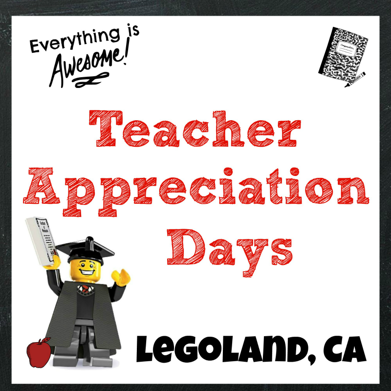 Legoland Teacher Appreciation Days Awesome