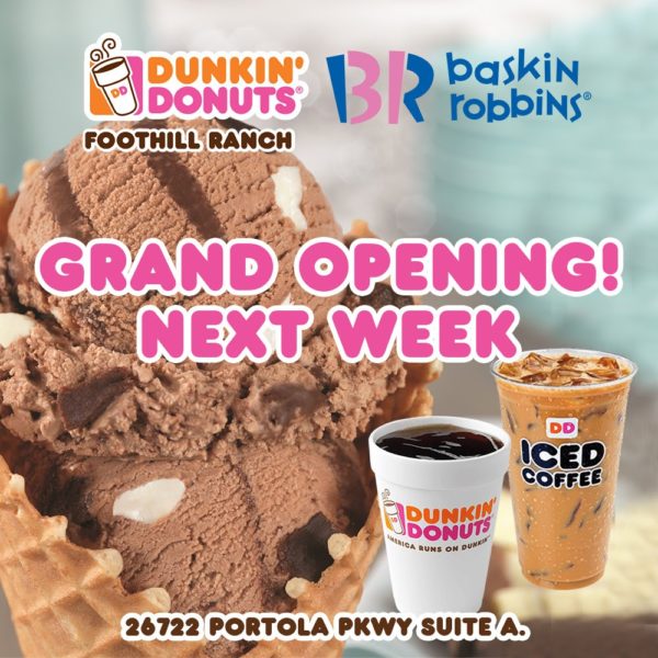 Dunkin' Donuts Foothill Ranch Grand Opening Oct 4th