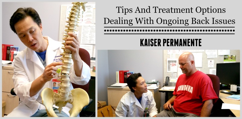 Kaiser Permanente Tips and Treatment Options Dealing with ongoing back issues