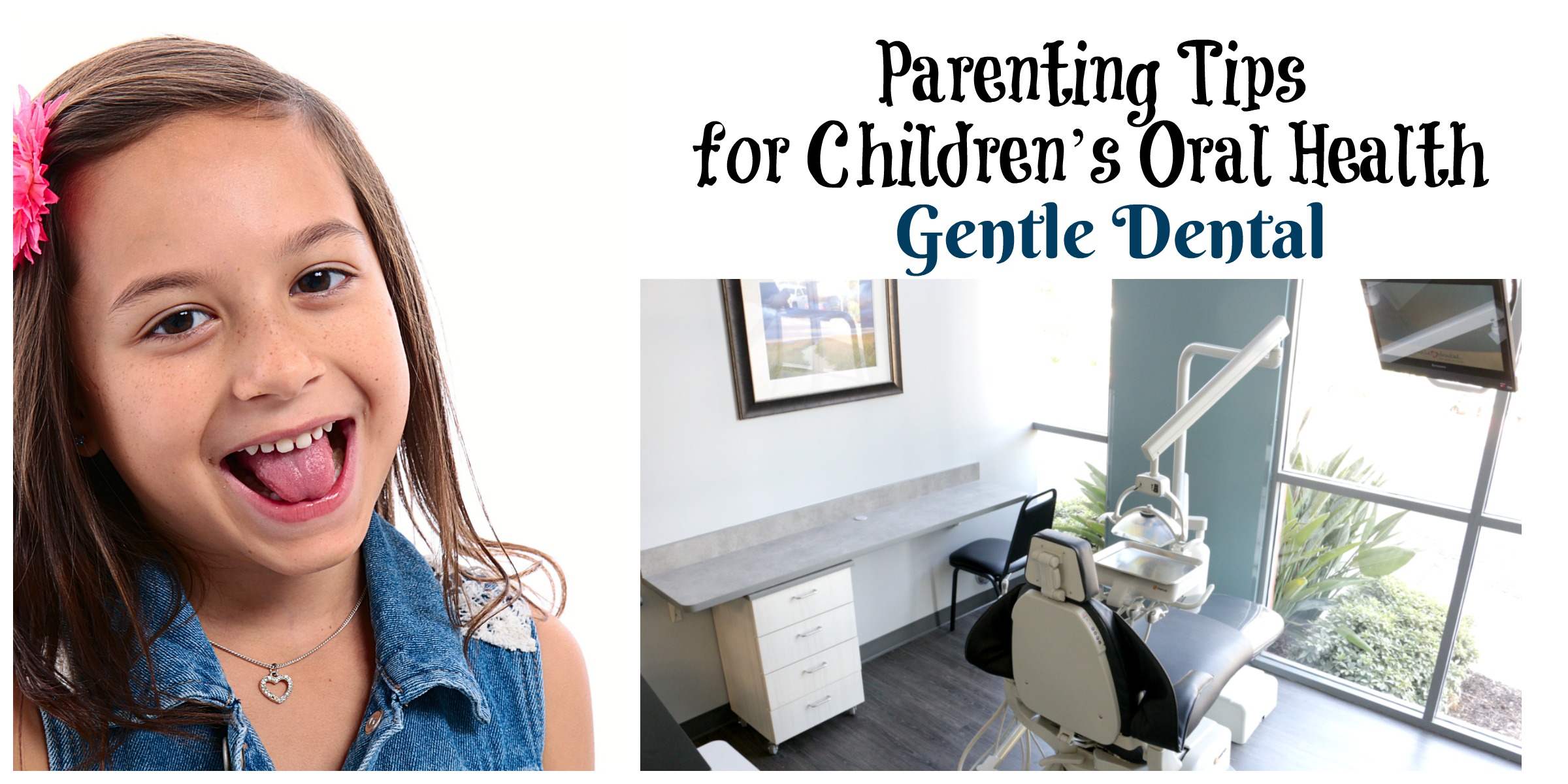 Parenting Tips for Children's Oral Health Gentle Dental