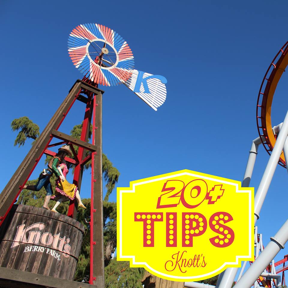 Socal Pocket Memories 20+ Tips on Knotts