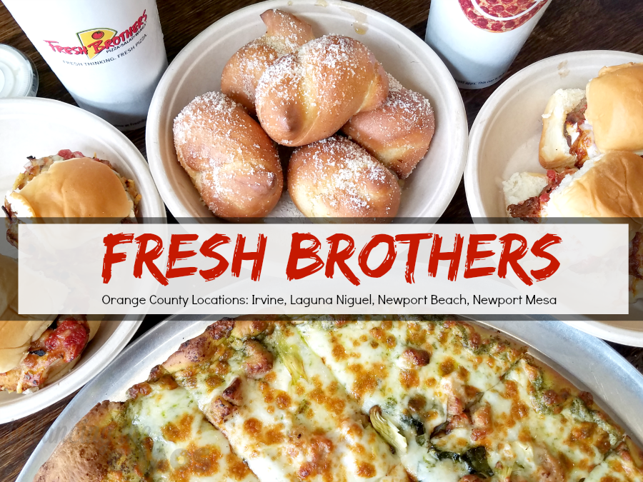 Fresh Brothers Orange County Locations