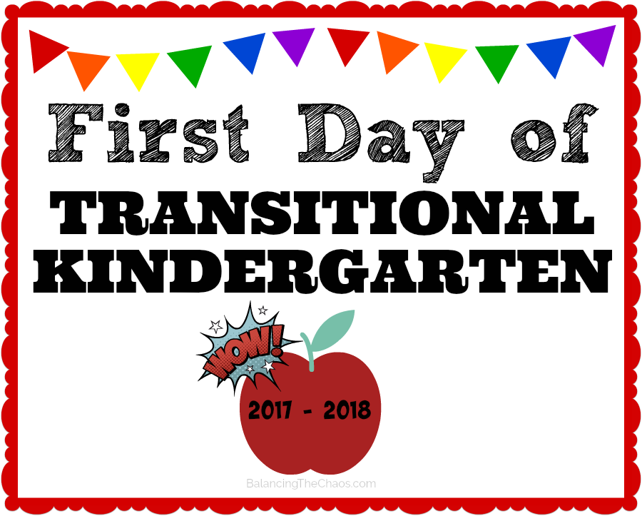 FREE Printable Back to school transitional kindergarten sign 2017 2018