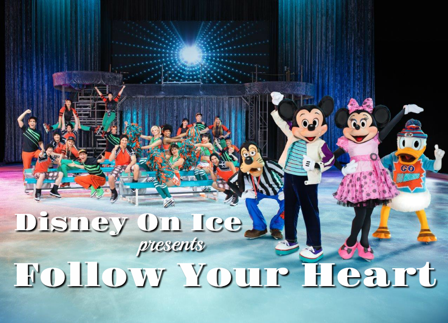 Disney On Ice presents Follow Your Heart