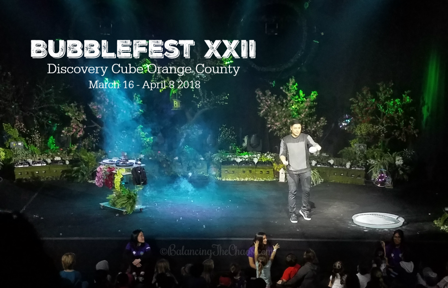 Bubblefest 2018 at Discovery Cube OC