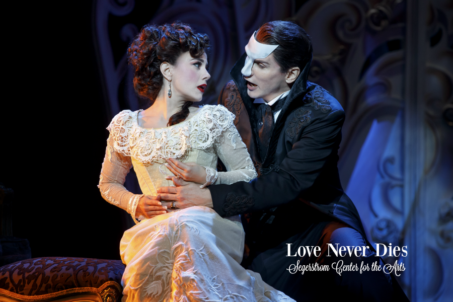 Love Never Dies Segerstrom Center for the Arts