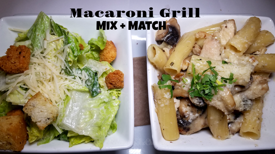 Macaroni Grill Mix +Match