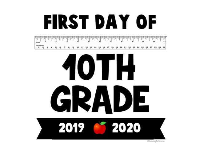 First day of 10th grade
back to school signs
free printable