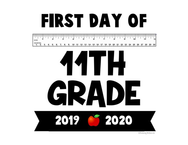 First day of 11th grade
back to school sign 
free printable