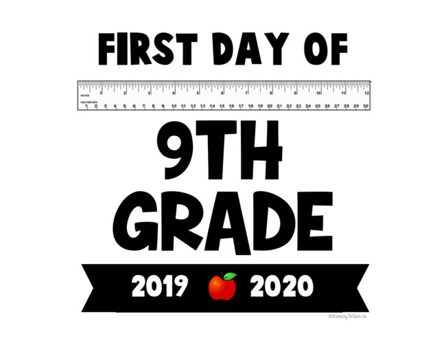 First day of 9th grade
back to school signs
Free printable