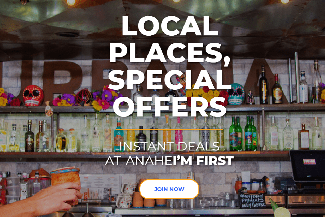 Local places special deals at Anahei'm First