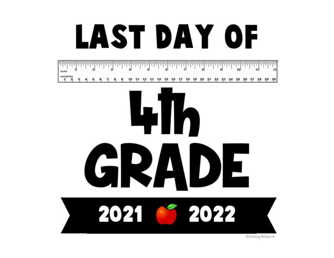 last day of 4th grade
2022 last day of school free printables