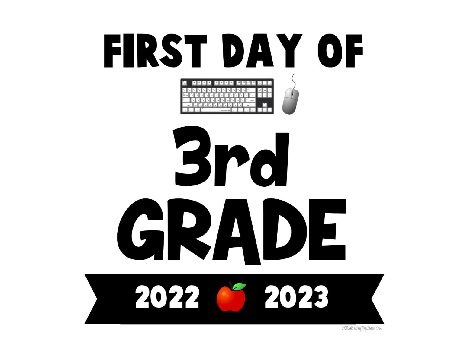 FREE PRINTABLE 20222023 First Day of School Signs Balancing The Chaos