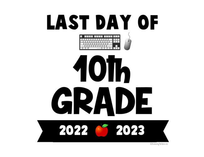Last Day 10th grade 2023
