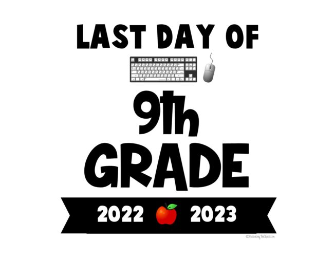 Last Day 9th grade 2023
