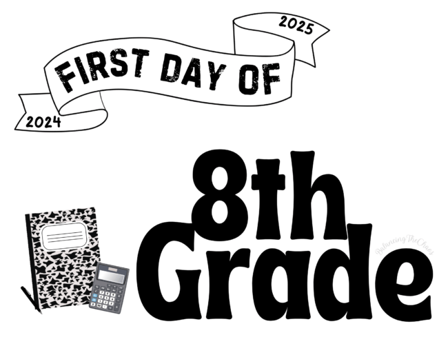 8th Grade First Day of School Signs Back to school 2024 - 2025