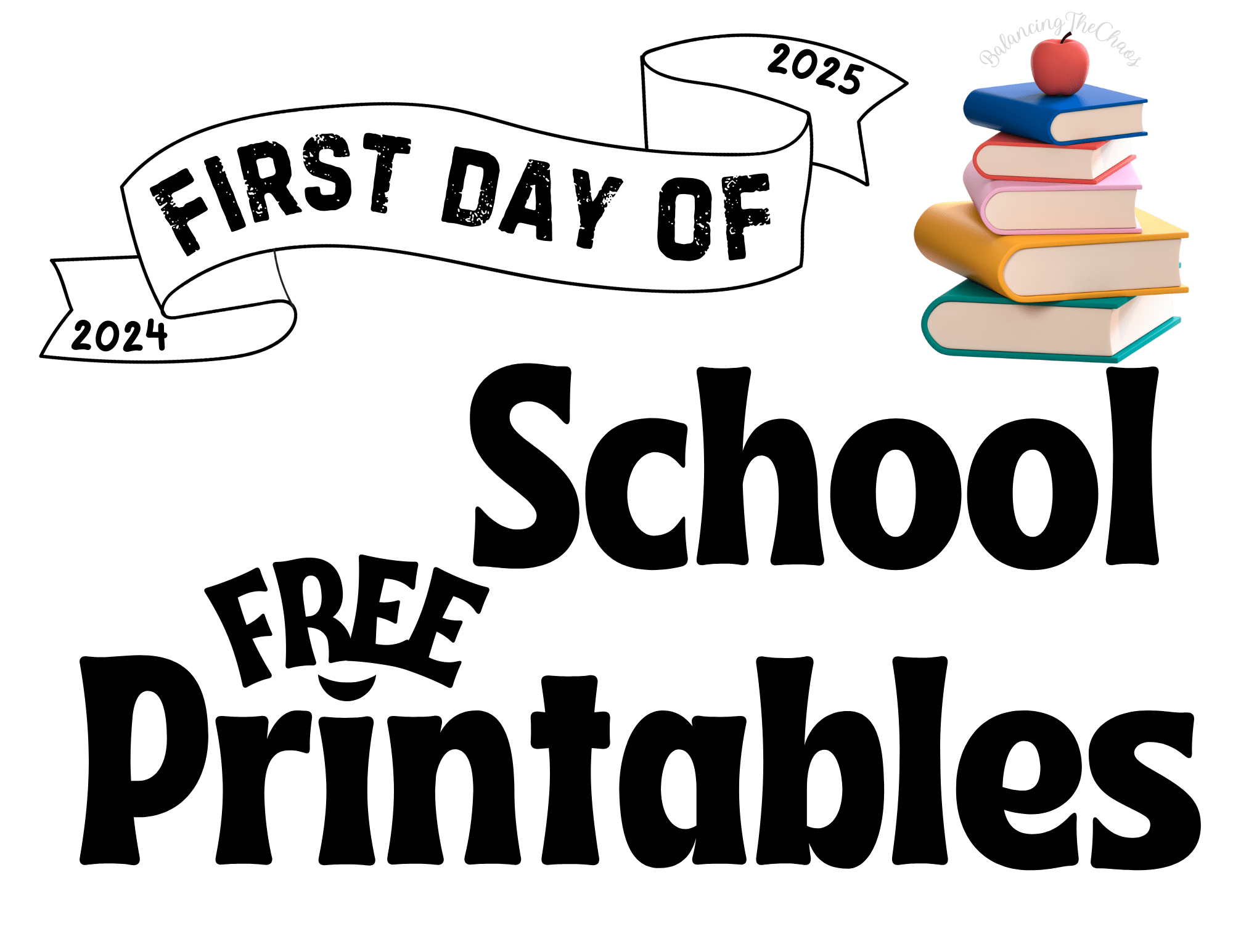 First day of school free printable