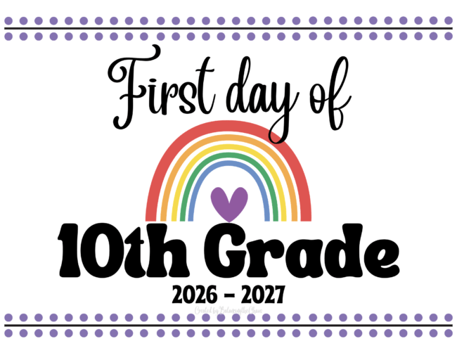 First day of 10th Grade Free Printable