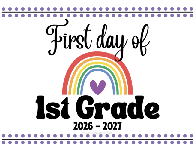 First Day of 1st Grade Free Printable