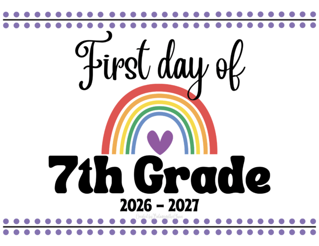 First Day of 7th Grade Free Printable