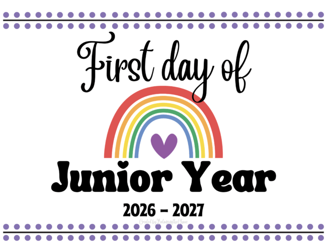 1st day of junior year free printable option 2