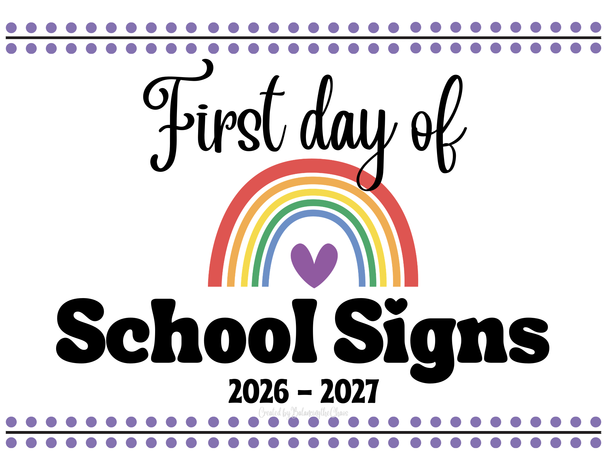 First day of school signs 2026 - 2027