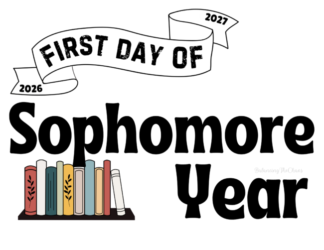 First day of Sophomore Year 2026 - 2027 Free Printable option 3
